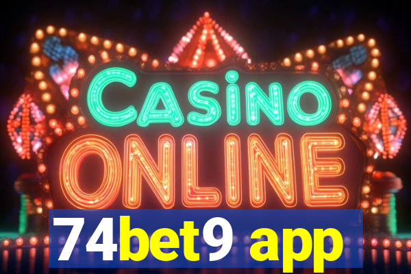 74bet9 app